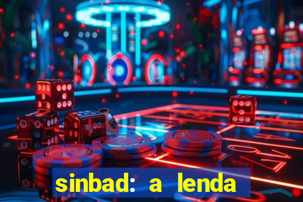 sinbad: a lenda dos sete mares dublado filme completo dublado download